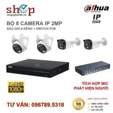 BỘ 8 CAMERA IP DAHUA 2MP CÓ MIC ĐẦU GHI 8 KÊNH + SWITCH POE