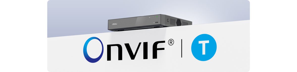 Đầu ghi Imou đạt chuẩn ONVIF Profile T