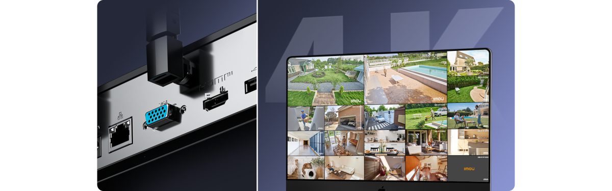 Cổng HDMI, VGA và màn hình chia nhiều ô của đầu ghi Imou